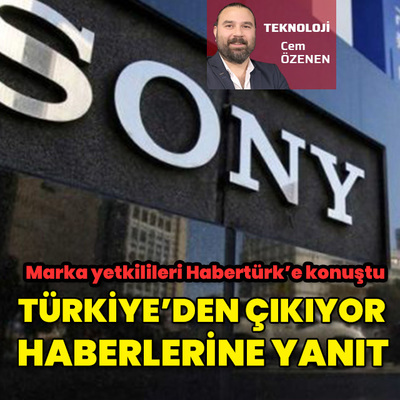 Sony'den Türkiye açıklaması geldi