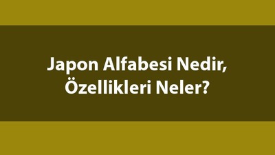 Japon alfabesi nedir?