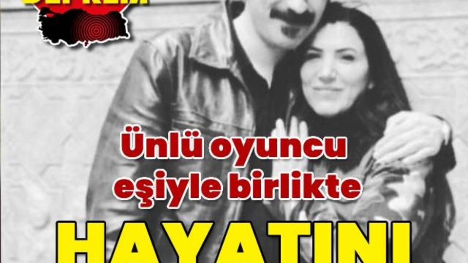 Ünlü oyuncu eşiyle birlikte hayatını kaybetti