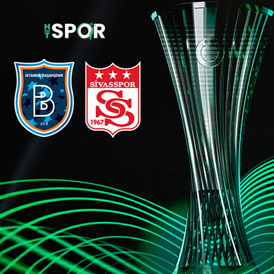 İşte Başakşehir ve Sivasspor'un rakipleri