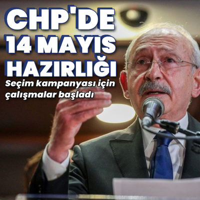 CHP'de seçim hazırlıkları! 81 ile gidecek