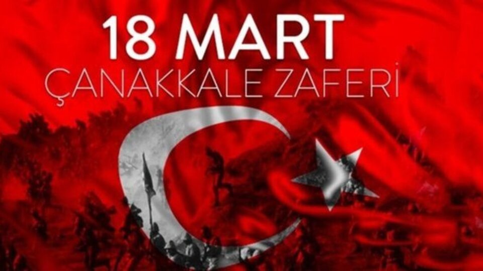 18 Mart Çanakkale Zaferi'nin kaçıncı yıl dönümü?