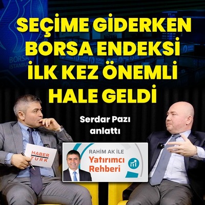 Yüksek endeksle mi seçime gidilecek?