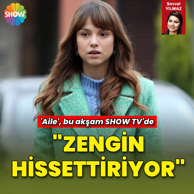 "Zengin hissettiriyor"