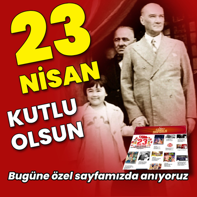 23 Nisan kutlu olsun