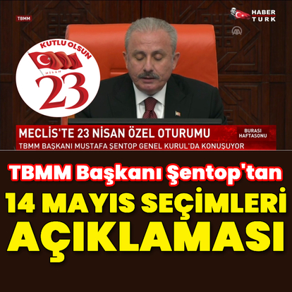 Şentop'tan 14 Mayıs seçimleri açıklaması