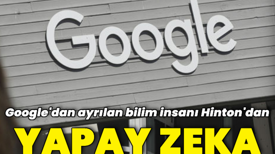 Google'dan ayrılan bilim insanından yapay zeka konusunda uyarılar