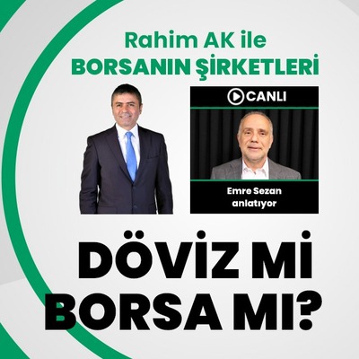Bu seviyeden döviz mi borsa mı?