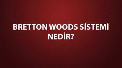 Bretton Woods sistemi