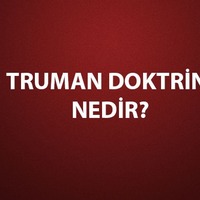Truman Doktrini amacı, tarihi