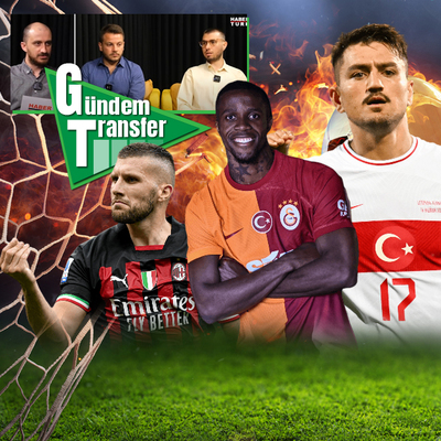 Transferde sıcak saatler