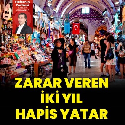 Zarar veren iki yıl hapis yatar