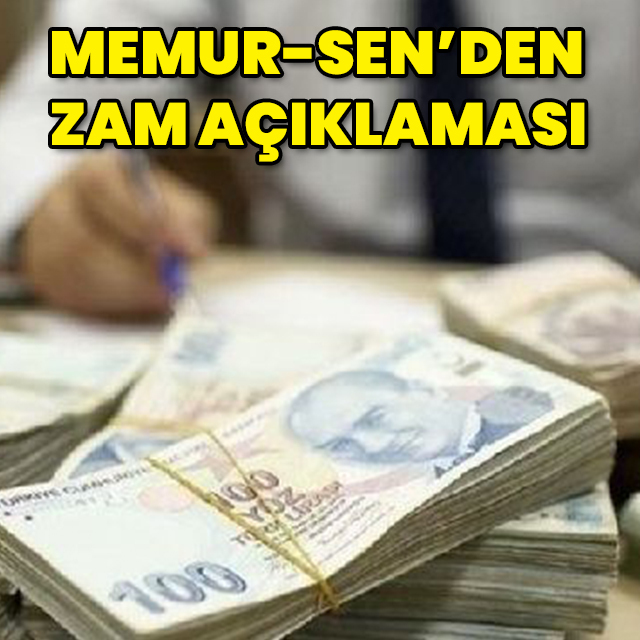 Memur-Sen'den zam açıklaması