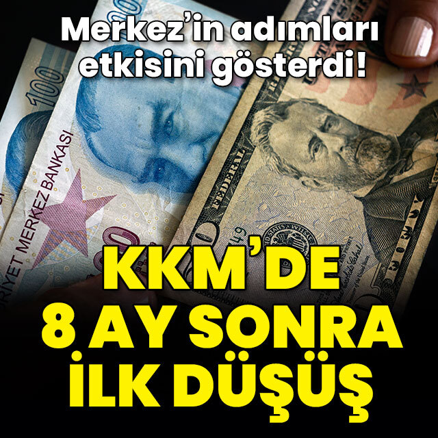 KKM'de 8 ay sonra ilk düşüş