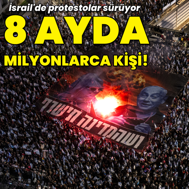 8 ayda milyonlarca kişi sokaklara indi!