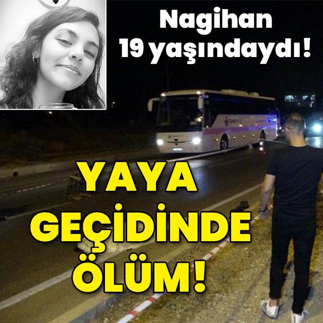 Yürek yakan kaza... 19 yaşında yaya geçidinde ölüm!