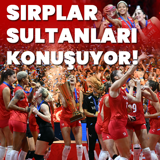 Sırbistan'dan Sultanlar'a övgü