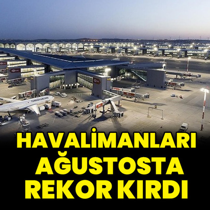 Ağustos ayında yolcu rekoru kırıldı