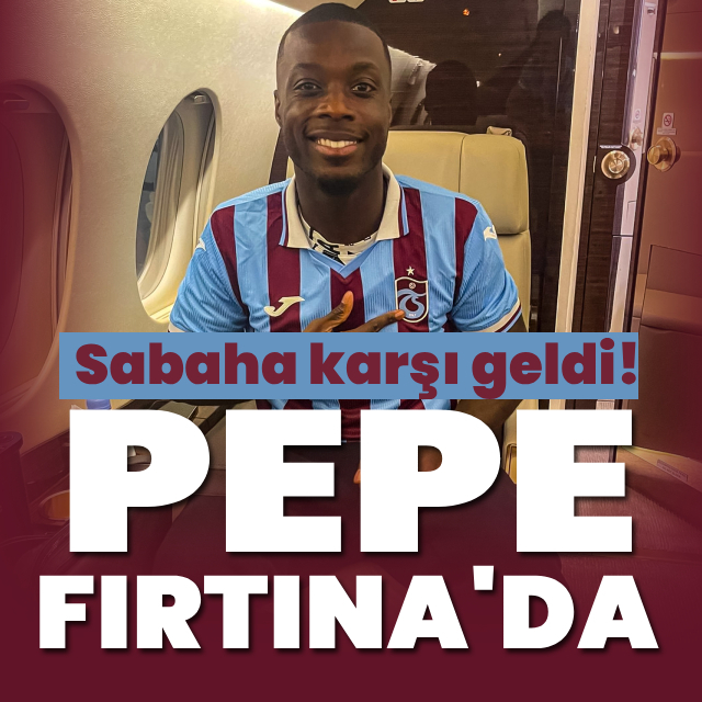 Trabzonspor, Pepe'yi getirdi!