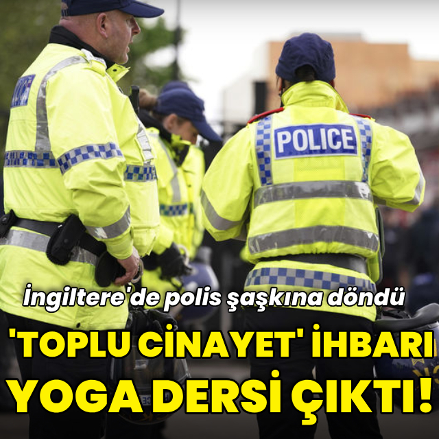 Toplu cinayet ihbarı yoga dersi çıktı!