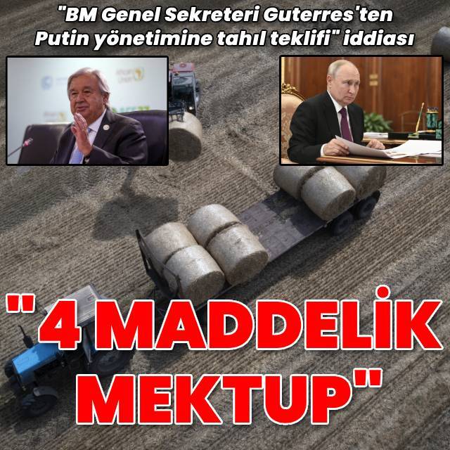"BM liderinden Putin'e 'tahıl' teklifi" iddiası