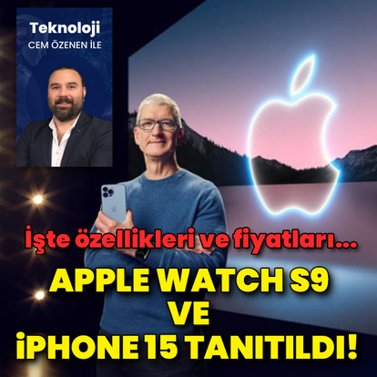 iPhone 15 ve Apple Watch 9 tanıtıldı!