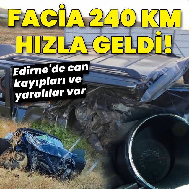 Facia 240 km hızla geldi: Can kayıpları var
