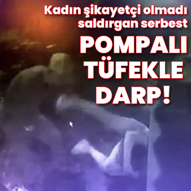 Eski nişanlısını pompalı tüfekle darbetti!