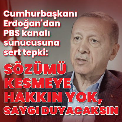 Cumhurbaşkanı Erdoğan: Sözümü kesmeye hakkın yok, saygı duyacaksın