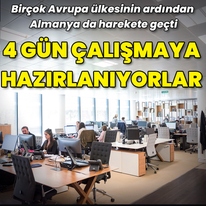 Almanya da haftada 4 gün çalışmaya hazırlanıyor
