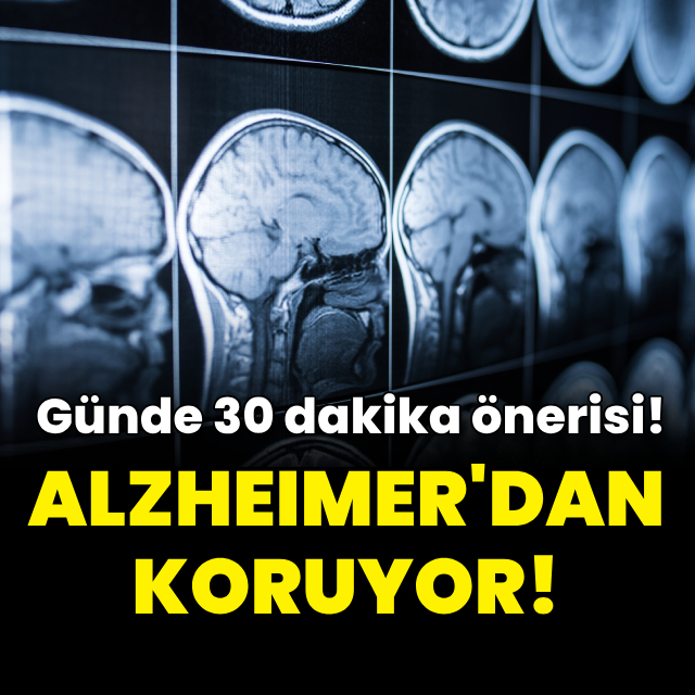 Günde 30 dakika önerisi! Alzheimer'dan koruyor!