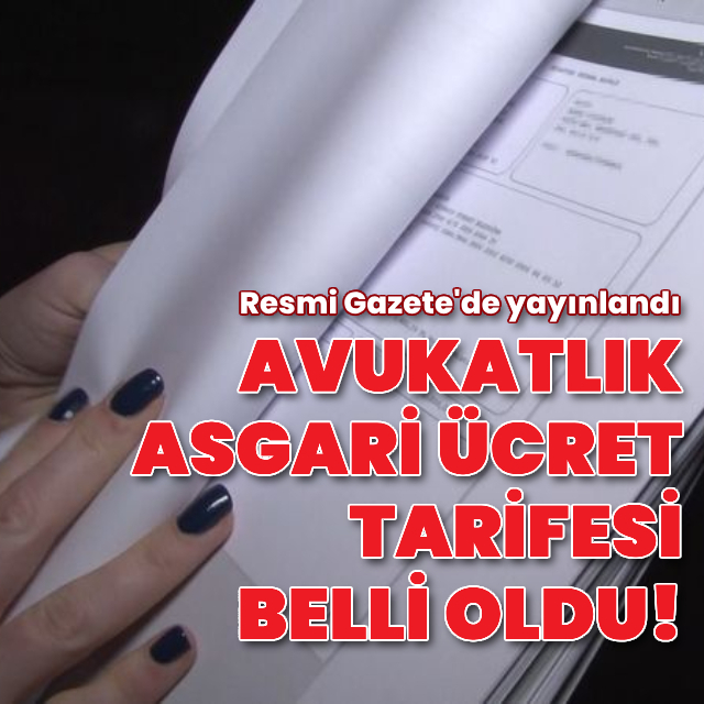 Avukatlık Asgari Ücret Tarifesi belli oldu!