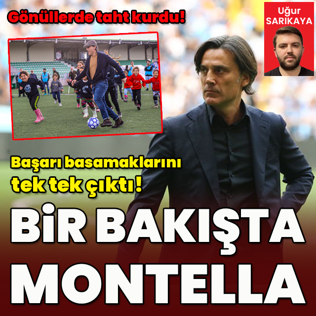 Bir bakışta Montella... Gönülleri fethetti!