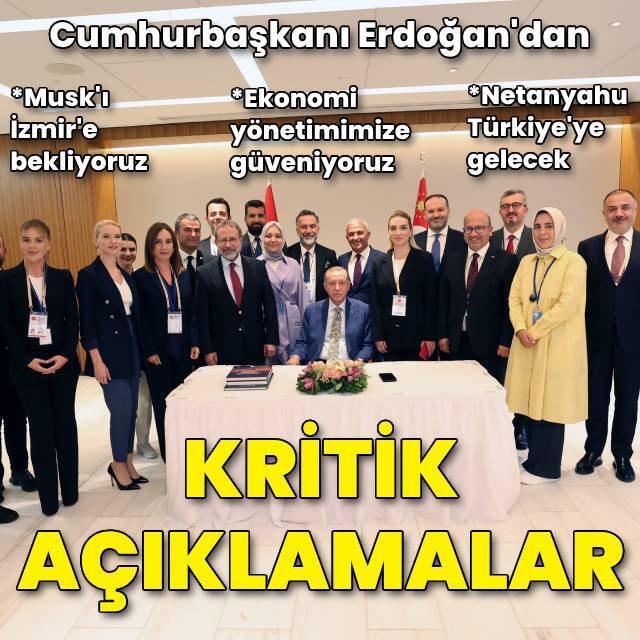 Cumhurbaşkanı Erdoğan'dan açıklamalar
