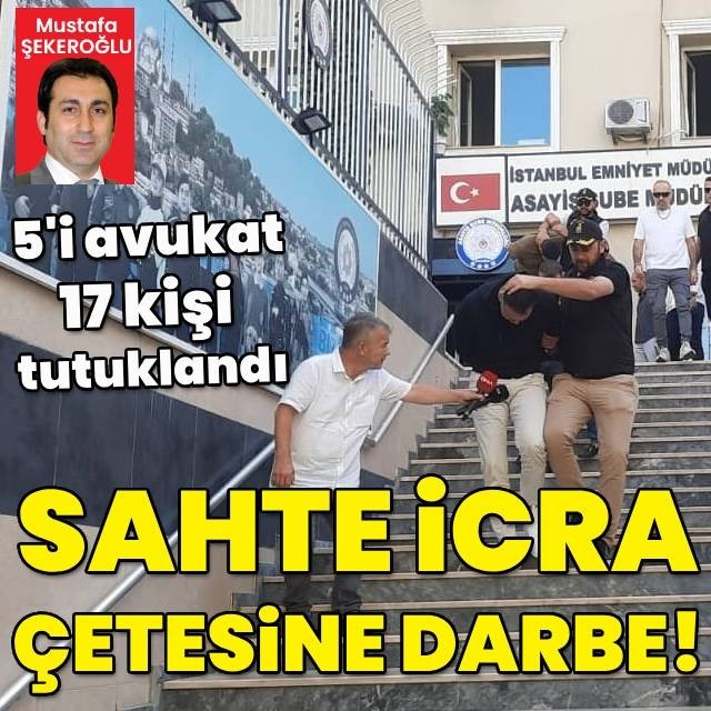 Sahte icra çetesine büyük darbe