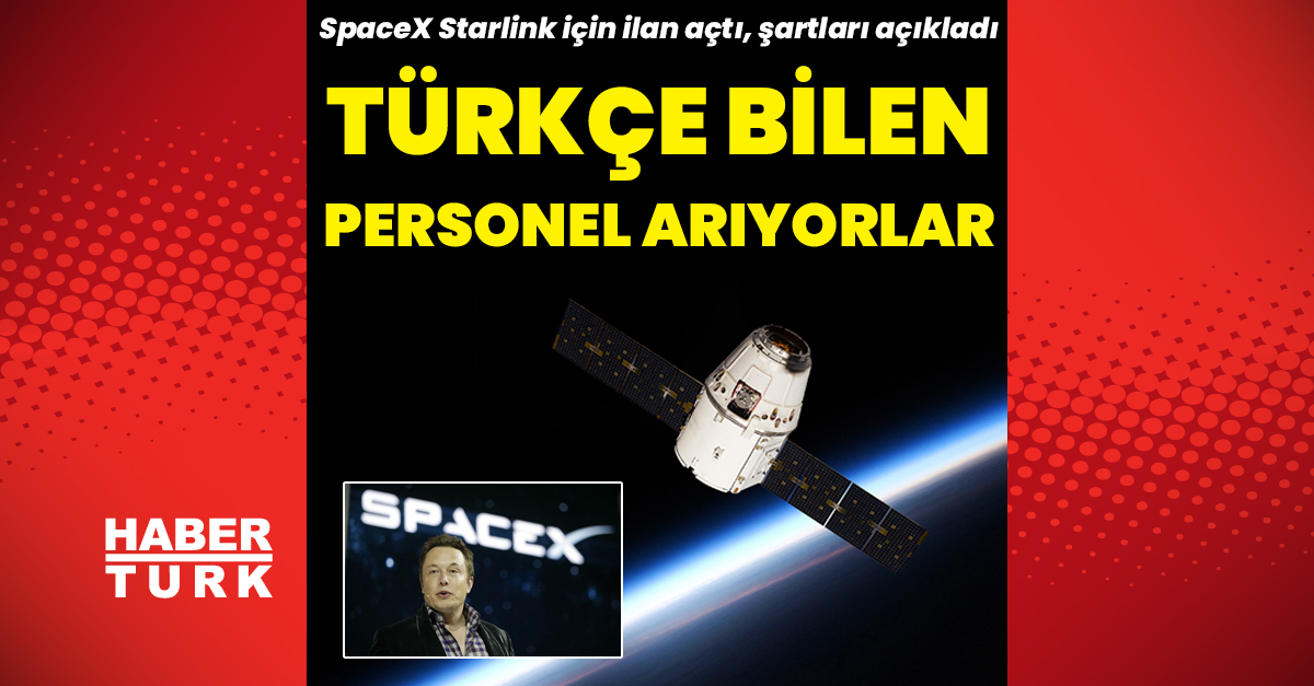 SpaceX Türkçe bilen personel arıyor!