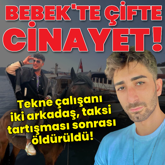 İki arkadaş, taksi tartışması sonrası öldürüldü!