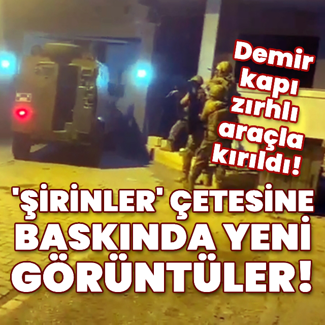 Çeteye baskında demir kapı zırhlı araçla kırıldı!