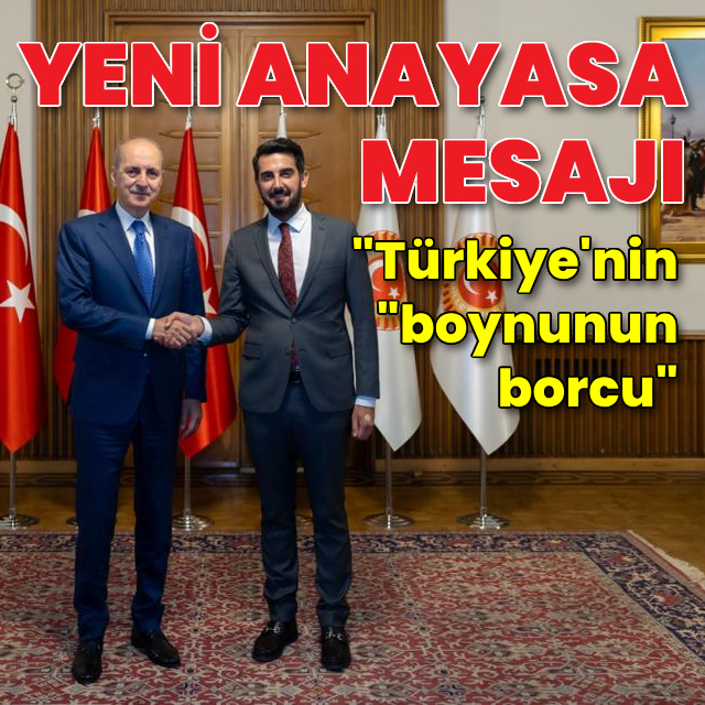Kurtulmuş'tan yeni anayasa mesajı
