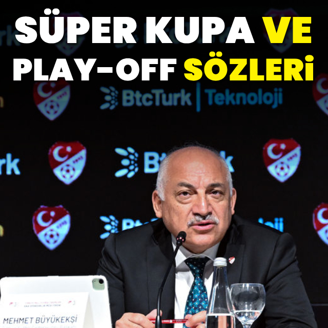 Büyükekşi, Süper Kupa için tarih verdi