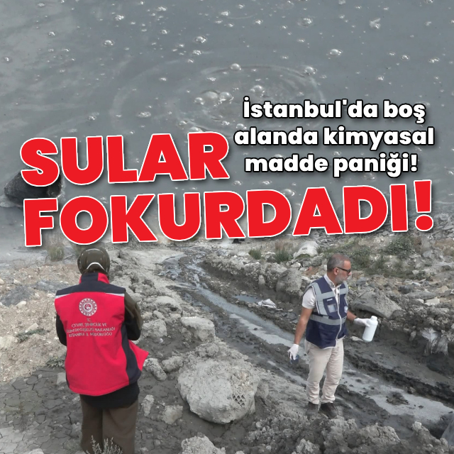 İstanbul'da boş alanda kimyasal madde paniği!