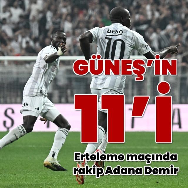 Beşiktaş'ın Adana Demirspor 11'i!