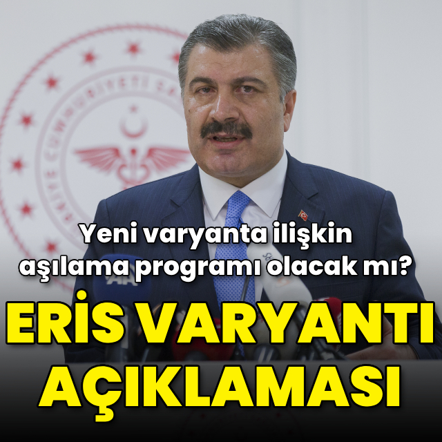 Bakan Koca'dan Eris varyantı açıklaması!