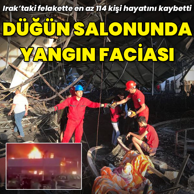 Irak'ta düğün salonunda yangın: En az 114 ölü