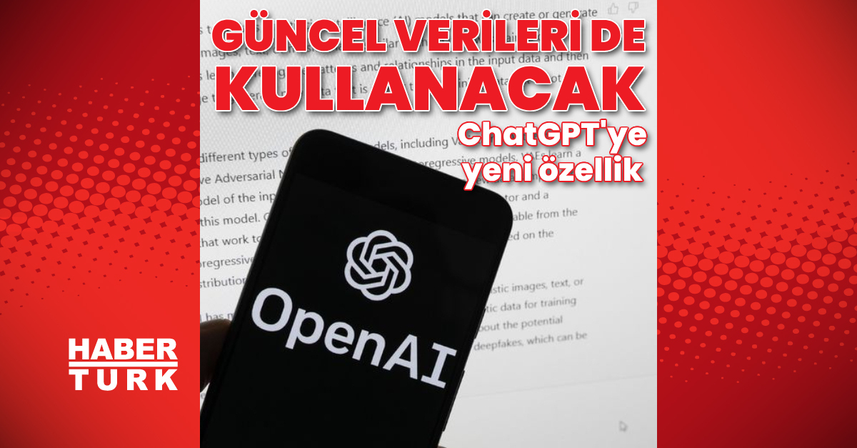 'ChatGPT' güncel verileri kullanmaya başlıyor - Stratejik önemi nedir?