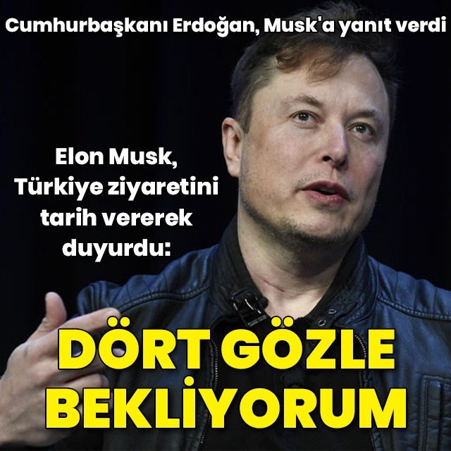 Elon Musk'tan Türkiye mesajı
