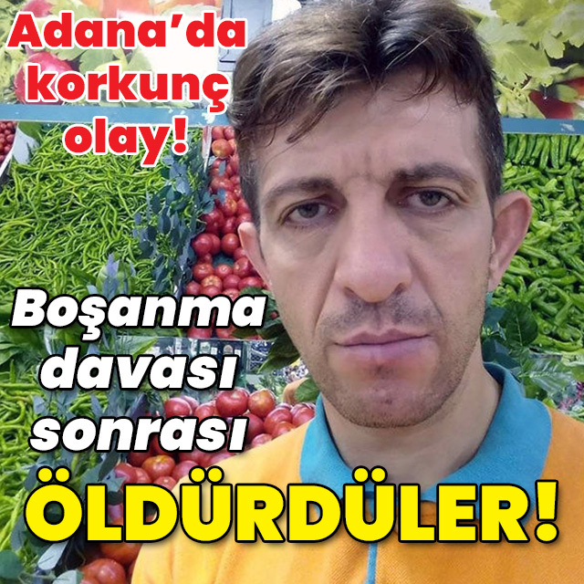 Adana'da korkunç olay! Boşanma davası çıkışı öldürdüler!