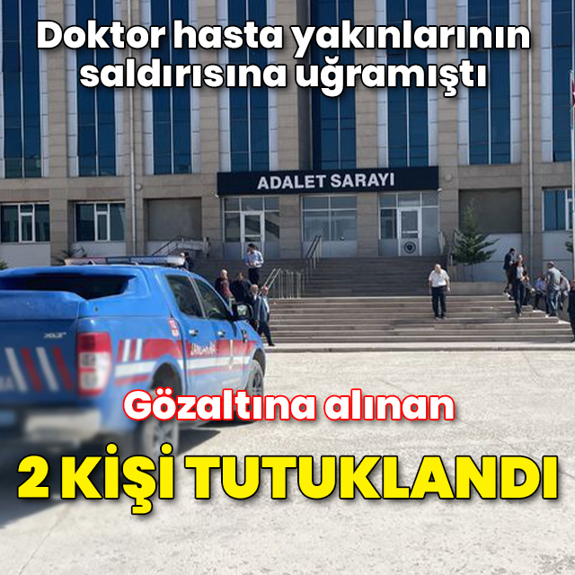 Van'da doktoru darbeden 2 şüpheli tutuklandı