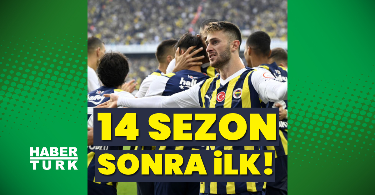 Fenerbahçe 14 Sezon Sonra Bir Ilki Başardı! - Fenerbahçe Haberleri