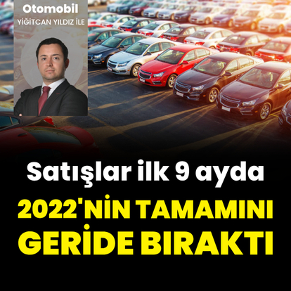Satışlar 9 ayda geçen yılın tamamını aştı
